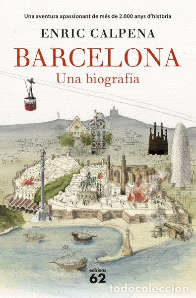 Libros: Barcelona. Una biograf&iacute;a- 9788429774603