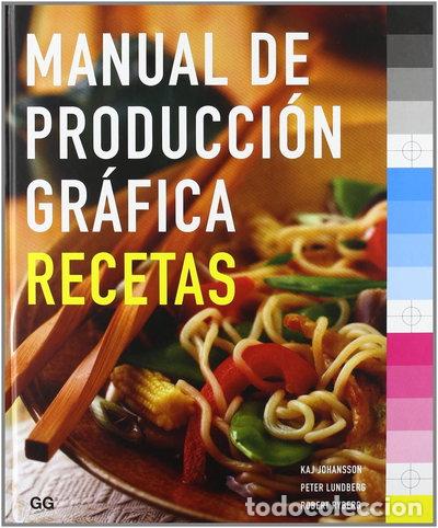 B&uuml;cher: Manual de producci&oacute;n gr&aacute;fica. Recetas- 9788425217395