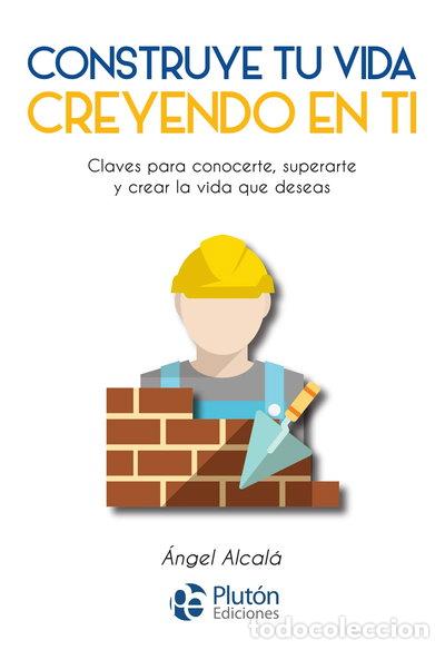 books: Construye tu vida creyendo en ti- 9788417079727
