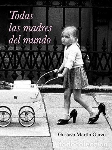 Libros: Todas las madres del mundo- 9788426417633