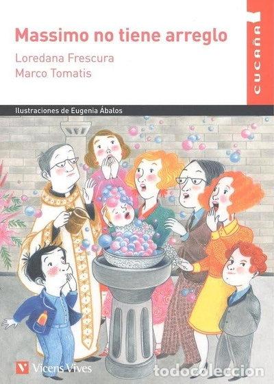 Libros: Massimo no tiene arreglo- 9788468269184