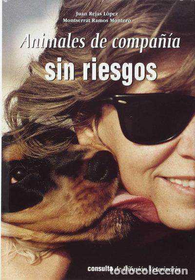 Libri di seconda mano: Animales de compa&ntilde;&iacute;a sin riesgos- 9788493163600