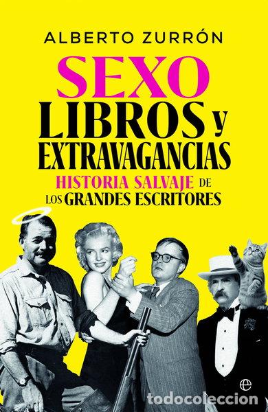 B&uuml;cher: Sexo, libros y extravagancias- 9788413848389