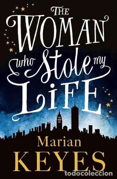 Libros: The Woman Who Stole My Life- 9780718155346