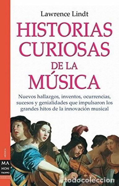 Libros: Historias curiosas de la m&uacute;sica- 9788496222120