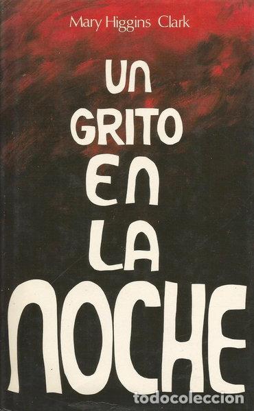 Libros: Un grito en la noche- 9788422616986