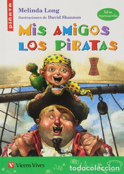 books: Mis Amigos Los Piratas- 9788468204451