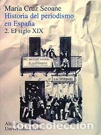 Libros: Historia del periodismo en Espa&ntilde;a. II. El siglo XIX- 9788420680682