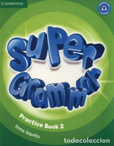 Libri di seconda mano: Super Grammar: Practice Book 2- 9781316631461