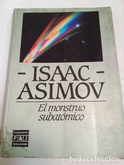 Libri di seconda mano: El monstruo subat&oacute;mico- 9788401803314