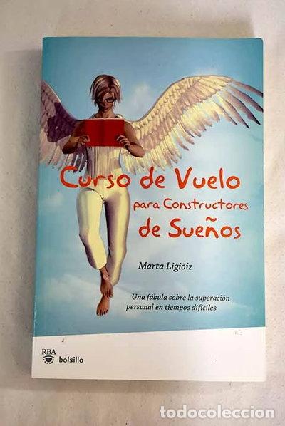 Libri di seconda mano: Curso de vuelo para constructores de sue&ntilde;os- 9788498675818