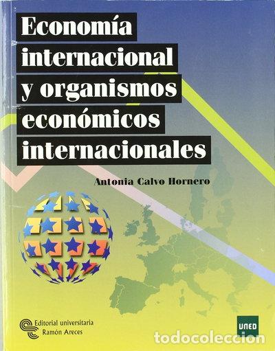 Libri di seconda mano: Econom&iacute;a internacional y organismos econ&oacute;micos internacionales- 9788480049542