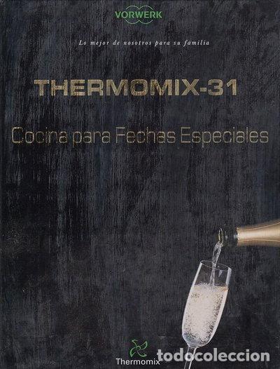 Libri di seconda mano: Cocina para fechas especiales Thermomix TM-31- 9788489414372