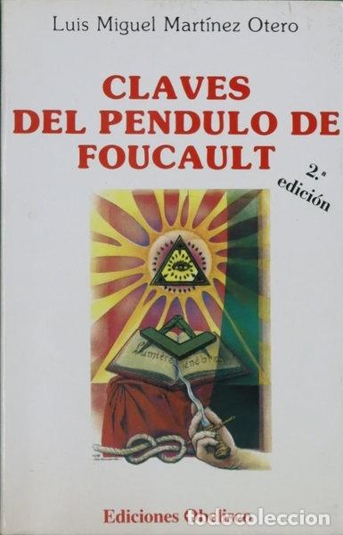 Libri di seconda mano: Claves del p&eacute;ndulo de Foucault- 9788477201250