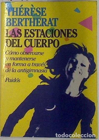 Libros: Las estaciones del cuerpo- 9788475096063
