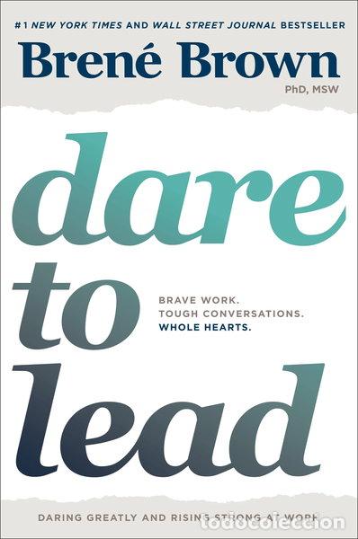 books: Dare to Lead: Brave Work. Tough Conversations. Whole Hearts.- 9780399592522