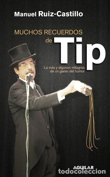 Livres: Muchos recuerdos de Tip- 9788403097452