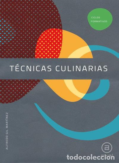 Libros: T&eacute;cnicas Culinarias. Libro del alumno- 9788446031376