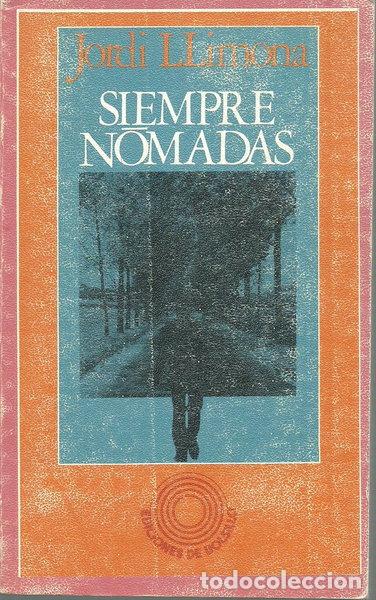 Libri di seconda mano: Siempre n&oacute;madas- 9788429708929