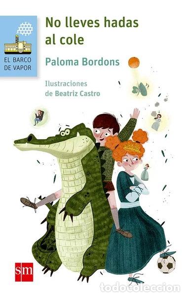 Libros: No lleves hadas al cole- 9788467589191