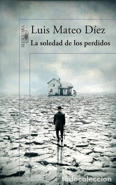 Libros: La soledad de los perdidos- 9788420417806