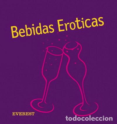 Libri di seconda mano: Bebidas Er&oacute;ticas- 9788424185022