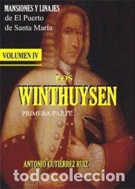 Libri di seconda mano: Los Winthuysen: Primera parte, mansiones y linajes- 9788461623464