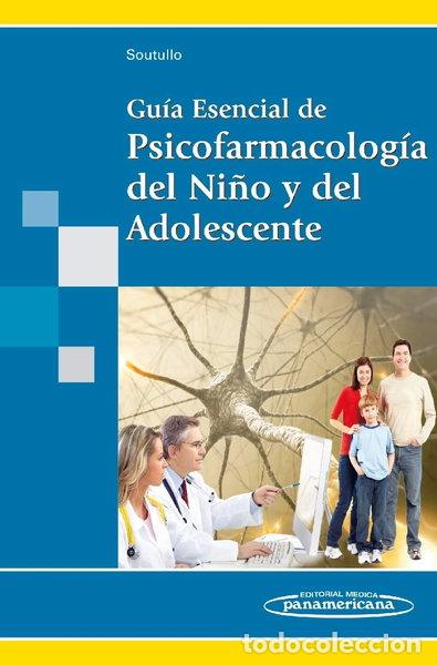 Libri di seconda mano: Gu&iacute;a esencial de psicofarmacolog&iacute;a del ni&ntilde;o y del adolescente- 9788498354034
