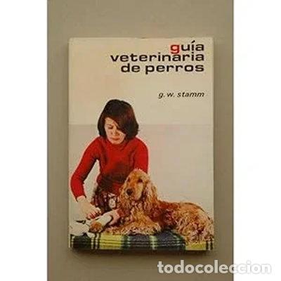 Livres: Gu&iacute;a veterinaria de perros- 9788425505263
