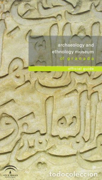 Livres: Archaeology and Ethnology Museum of Granada: Official Guide- 9788482665856