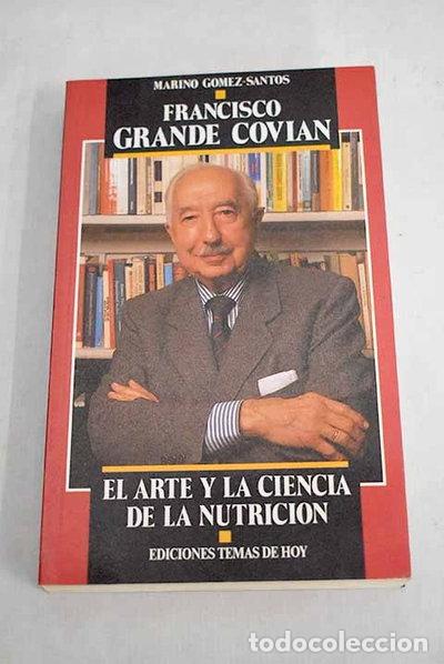 Livres: Francisco Grande Covi&aacute;n. El arte y la ciencia de la nutrici&oacute;n- 9788478801732