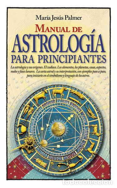 Libri di seconda mano: Manual de astrolog&iacute;a para principiantes- 9788417057480