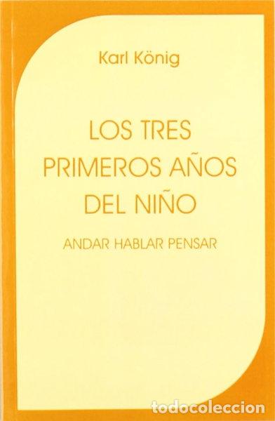 Libros: Los tres primeros a&ntilde;os del ni&ntilde;o- 9788489197329