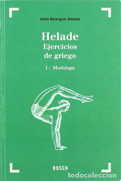 Libri di seconda mano: Helade. Ejercicios de griego- 9788476765814