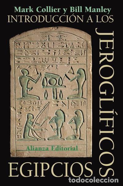 Libri di seconda mano: Introducci&oacute;n a los jerogl&iacute;ficos egipcios- 9788420629377