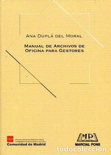 B&uuml;cher: Manual de archivos de oficina para gestores- 9788472484672