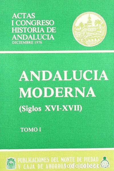 B&uuml;cher: Andaluc&iacute;a moderna (siglos XVI-XVII) I- 9788450026894
