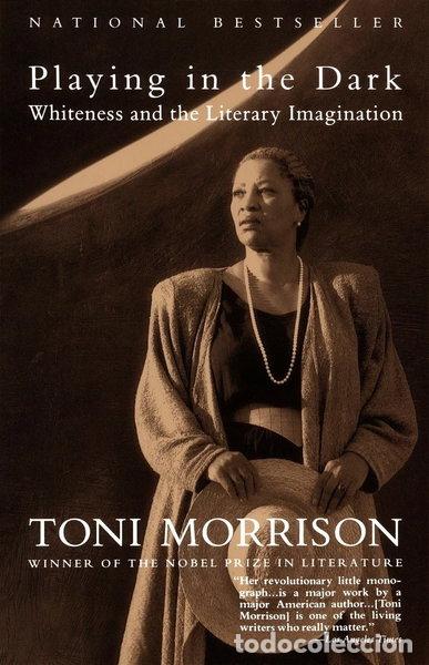 Libros: Playing in the Dark: Whiteness and the Literary Imagination- 9780679745426