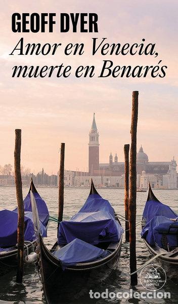 books: Amor en Venecia, muerte en Benar&eacute;s- 9788439722045