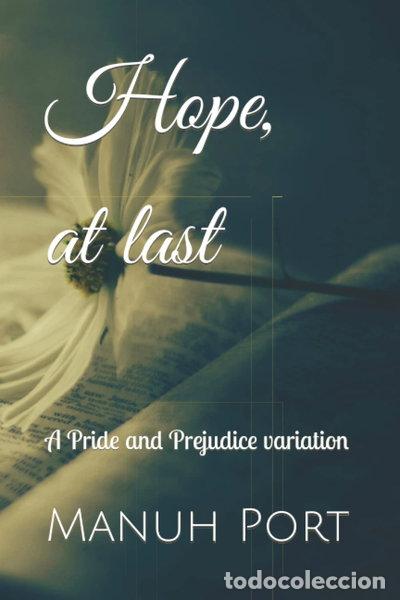 Libros: Hope, at last- 9798434259613