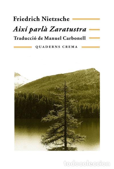 Livres: Aix&iacute; parl&agrave; Zaratustra- 9788477270751