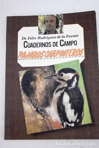 Livres: Cuadernos de campo, n&ordm; 06 - P&aacute;jaros carpinteros- 9788471025067