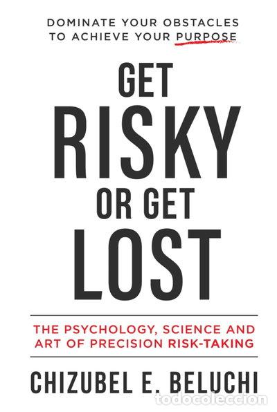 Libri di seconda mano: Get Risky or Get Lost- 9781964811437
