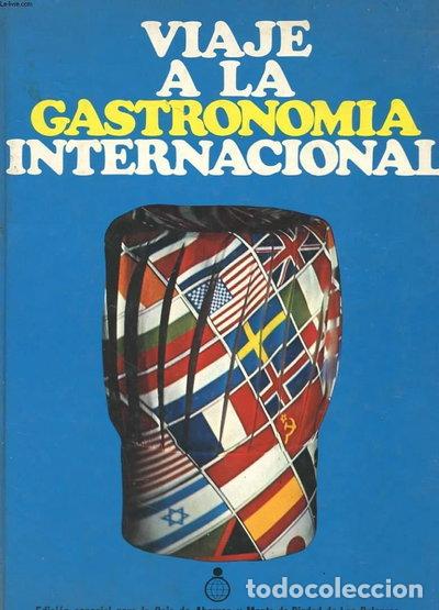 Libros: Viaje a la gastronom&iacute;a internacional- 9788485123131
