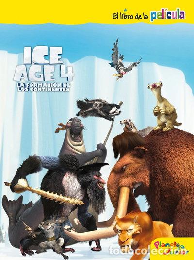 Libros: Ice Age 4. El libro de la pel&iacute;cula- 9788408007074
