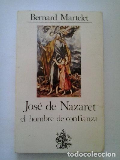 Libros: Jos&eacute; de Nazaret, el hombre de confianza- 9788471181107