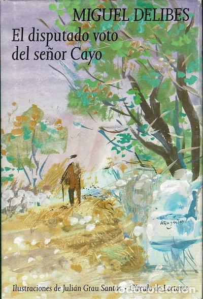 Libros: El disputado voto del se&ntilde;or Cayo- 9788422629061