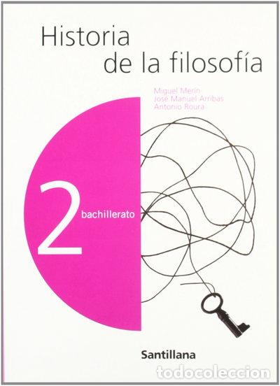 Libros: Historia de la filosof&iacute;a, 2 Bachillerato- 9788429482973