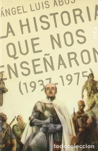 Libros: La historia que nos ense&ntilde;aron- 9788495440365