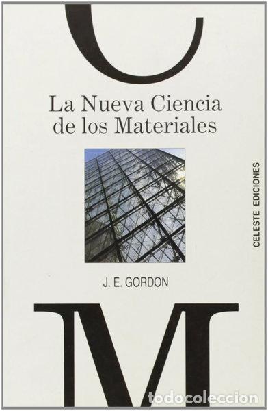 Libros: Nueva Ciencia de los Materiales- 9788482113647
